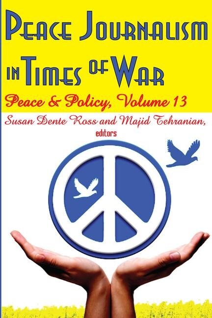 Front cover_Peace Journalism in Times of War