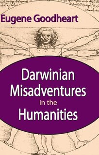 Front cover_Darwinian Misadventures in the Humanities