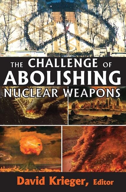 Front cover_The Challenge of Abolishing Nuclear Weapons