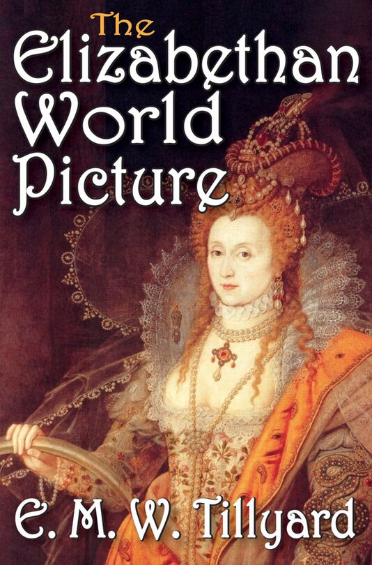 Front cover_The Elizabethan World Picture