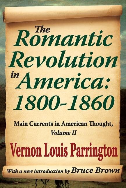 Front cover_The Romantic Revolution In America