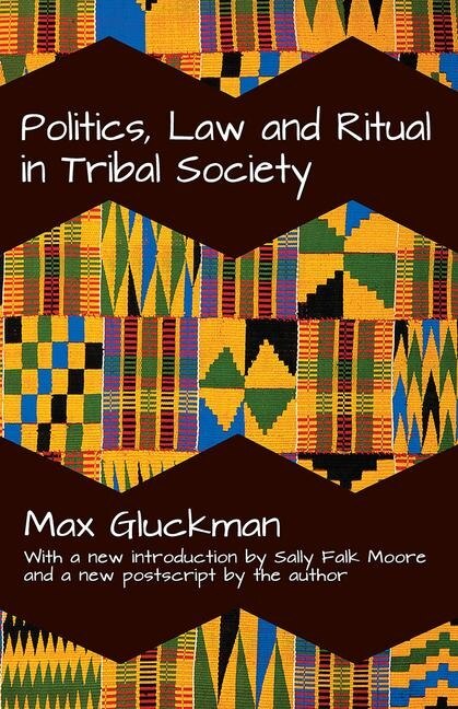 Front cover_Politics, Law and Ritual in Tribal Society