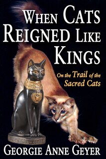 Front cover_When Cats Reigned Like Kings