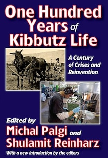 Front cover_One Hundred Years of Kibbutz Life