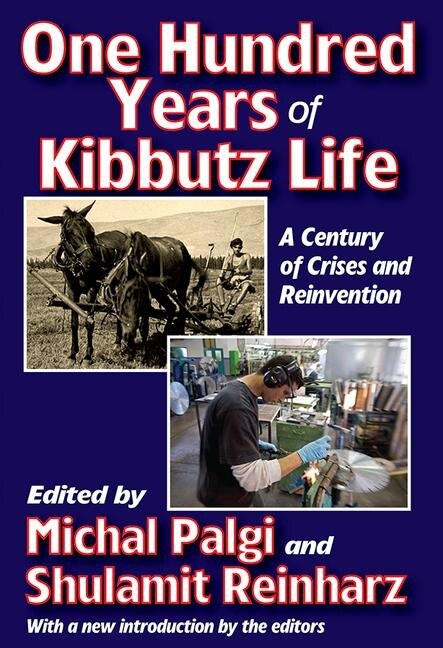 Front cover_One Hundred Years of Kibbutz Life