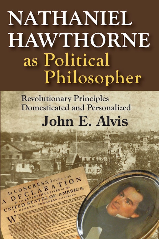 Front cover_Nathaniel Hawthorne as Political Philosopher