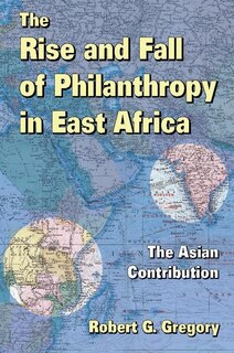 Front cover_The Rise and Fall of Philanthropy in East Africa
