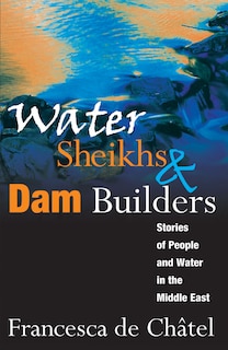 Couverture_Water Sheikhs and Dam Builders