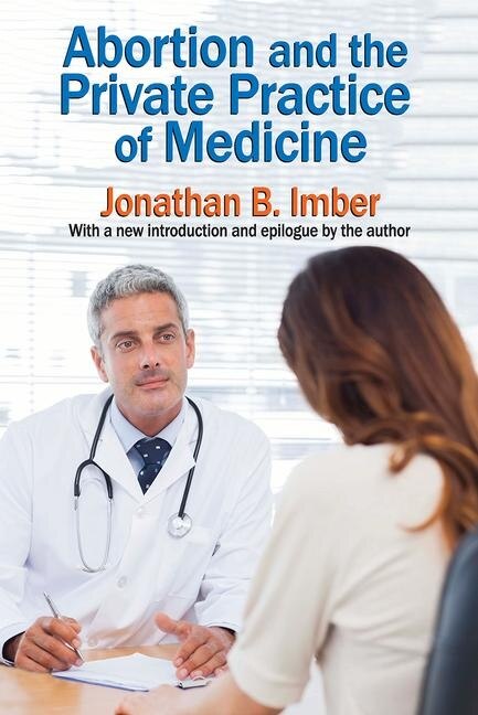 Front cover_Abortion and the Private Practice of Medicine