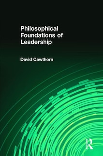 Couverture_Philosophical Foundations of Leadership