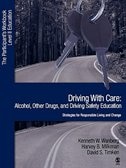 Couverture_Driving With Care: Alcohol, Other Drugs, And Driving Safety Education-strategies For Responsible Living