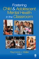 Front cover_Fostering Child And Adolescent Mental Health In The Classroom