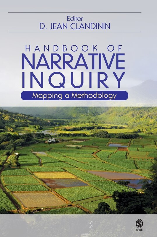 Handbook Of Narrative Inquiry: Mapping A Methodology