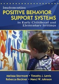 Front cover_Implementing Positive Behavior Support Systems In Early Childhood And Elementary Settings