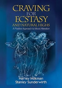 Front cover_Craving For Ecstasy And Natural Highs