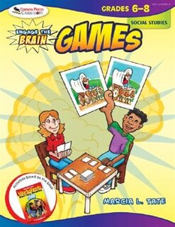 Engage the Brain: Games, Social Studies, Grades 6-8