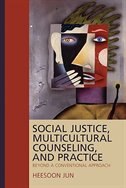 Front cover_Social Justice, Multicultural Counseling, And Practice