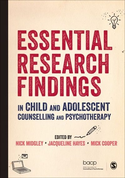 Couverture_Essential Research Findings in Child and Adolescent Counselling and Psychotherapy