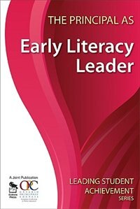 Front cover_The Principal As Early Literacy Leader