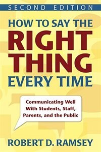 Front cover_How To Say The Right Thing Every Time