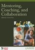Couverture_Mentoring, Coaching, And Collaboration