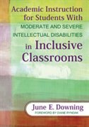 Couverture_Academic Instruction For Students With Moderate And Severe Intellectual Disabilities In Inclusive Classrooms