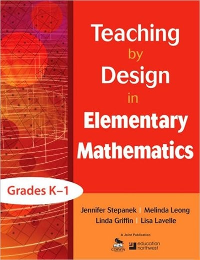 Front cover_Teaching by Design in Elementary Mathematics, Grades K-1