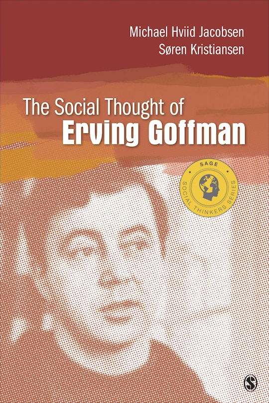 Couverture_The Social Thought Of Erving Goffman