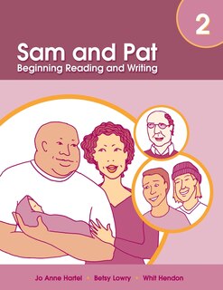 Sam And Pat Book 2: Beginning Reading And Writing