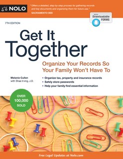 Get It Together: Organize Your Records So Your Family Won't Have To