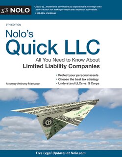 Nolo's Quick Llc: All You Need To Know About Limited Liability Companies (quick & Legal)