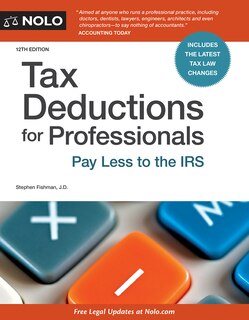 Tax Deductions For Professionals: Pay Less To The Irs