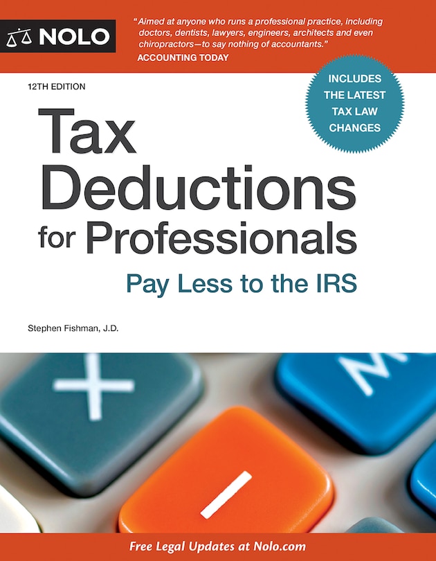 Tax Deductions For Professionals: Pay Less To The Irs