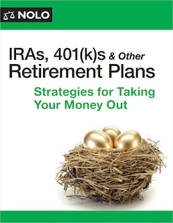 Couverture_Iras, 401(k)S & Other Retirement Plans