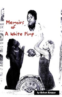 Front cover_Memoirs of a White Pimp