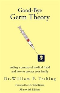 Front cover_Good-Bye Germ Theory