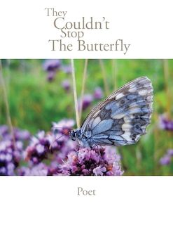 Couverture_They Couldn't Stop the Butterfly