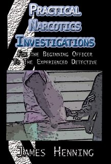Front cover_Practical Narcotics Investigations