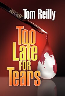Front cover_Too Late for Tears
