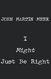 Front cover_I Might Just Be Right