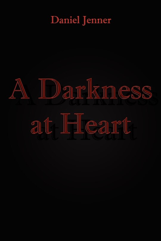 A Darkness at Heart