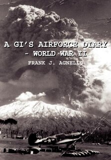 Front cover_A Gi's Airforce Diary - World War II