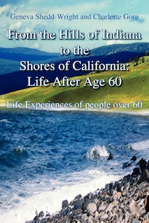 Front cover_From the Hills of Indiana to the Shores of California