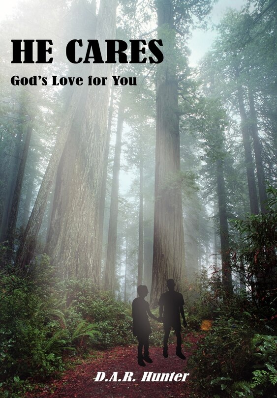 He Cares: God's Love For You