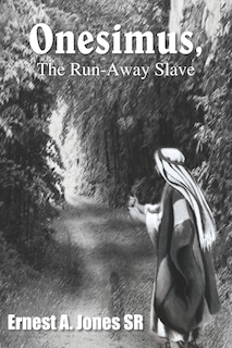 Front cover_Onesimus, the Run-Away Slave