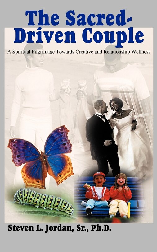 The Sacred-Driven Couple: A Spiritual Pilgrimage Towards Creative and Relationship Wellness