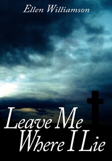 Couverture_Leave Me Where I Lie