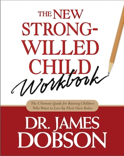 Front cover_The New Strong-Willed Child Workbook