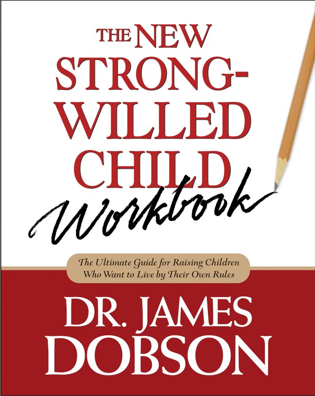 Front cover_The New Strong-Willed Child Workbook