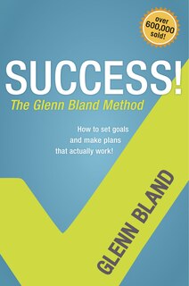 Front cover_Success! The Glenn Bland Method